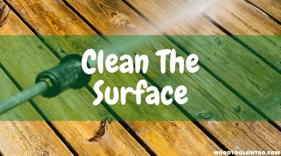 Clean The Surface