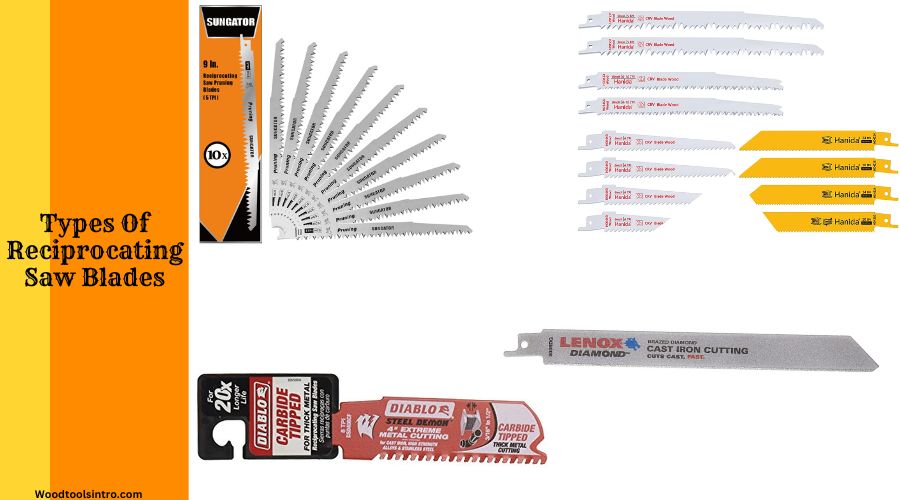 Types Of Reciprocating Saw Blades