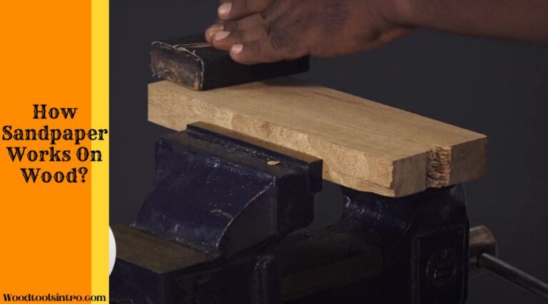 How To Use Sandpaper On Wood