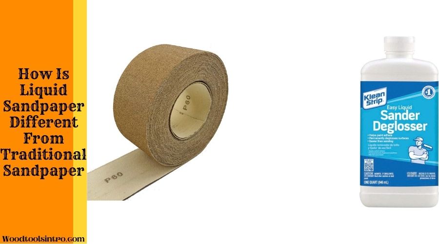 How Is Liquid Sandpaper Different From Traditional Sandpaper